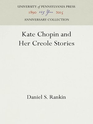 cover image of Kate Chopin and Her Creole Stories